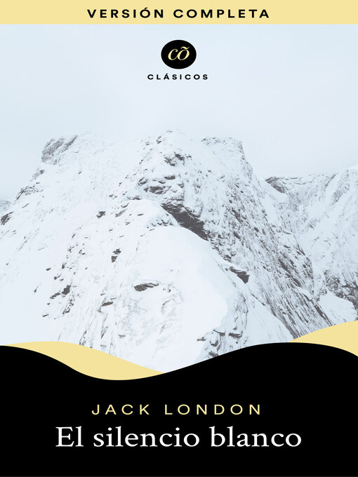 Title details for El silencio blanco by Jack London - Wait list